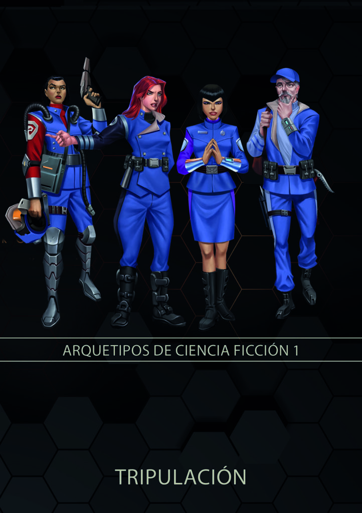 Arquetipos de ciencia-ficción 1. Tripulación